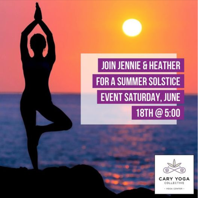 Celebrate the Summer Solstice Cary Yoga Collective